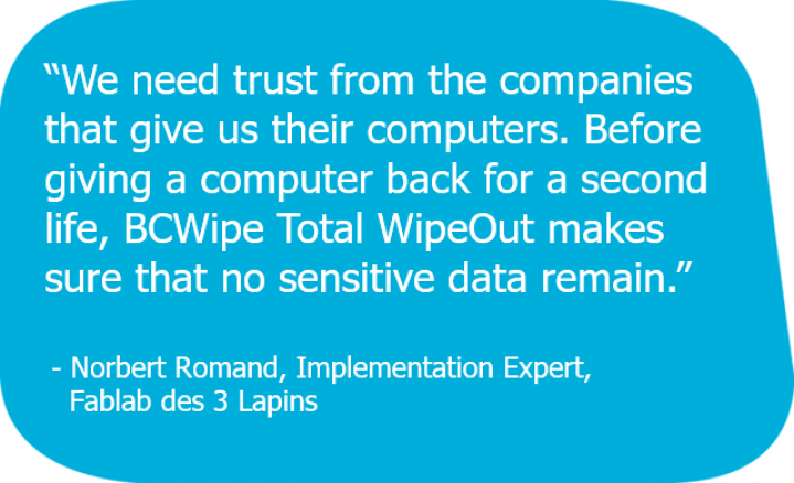 Customer quote about BCWipe Total WipeOut to erase hard disks before donating them